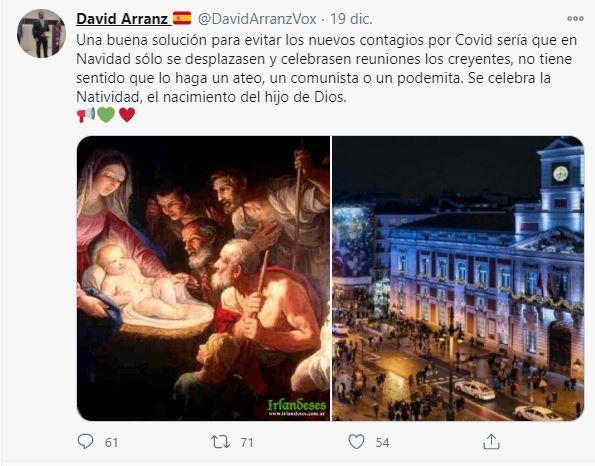 Tuit David Arranz: "Una buena solución para evitar los nuevos contagios por Covid sería que en Navidad solo se desplazasen y celebrasen reuniones los creyentes”