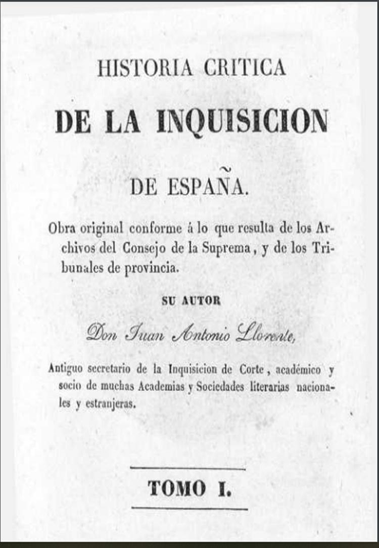 Sin lugar a dudas el libro de Llorente se convirtió en un auténtico super ventas del siglo XIX