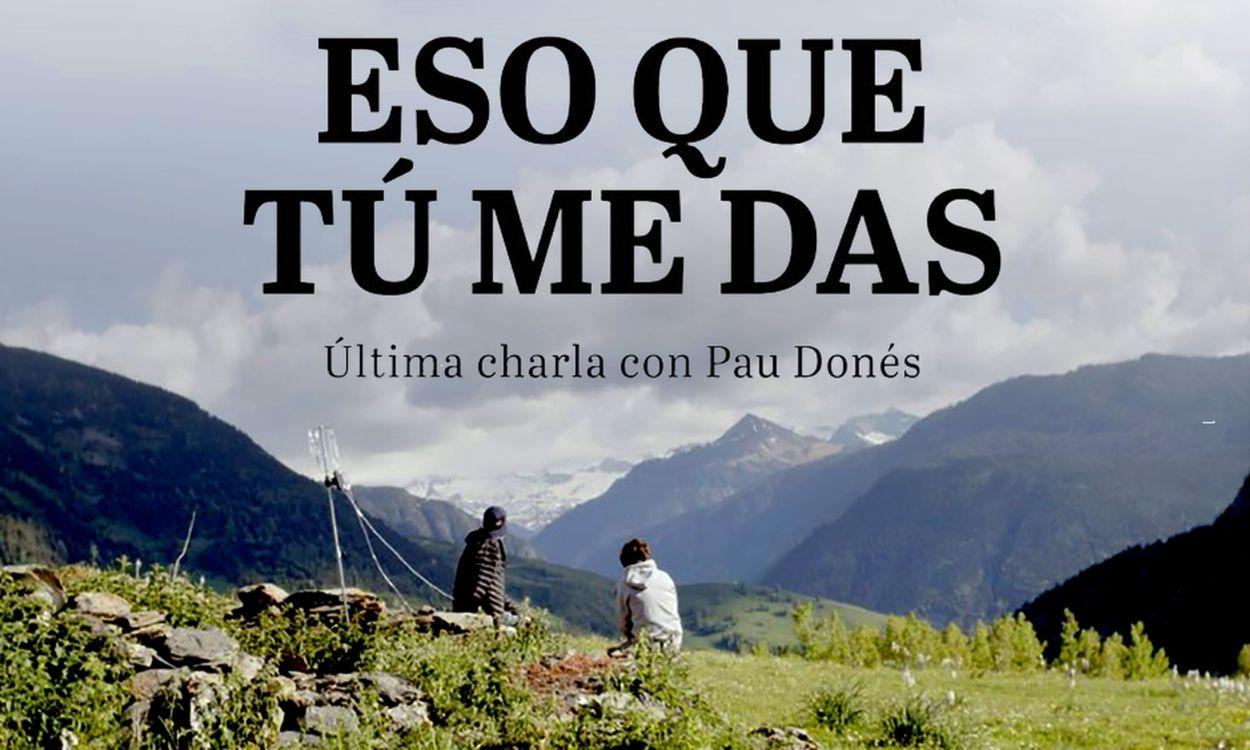 Documental 'Eso que tú me das', de Jordi Évole con Pau Donés