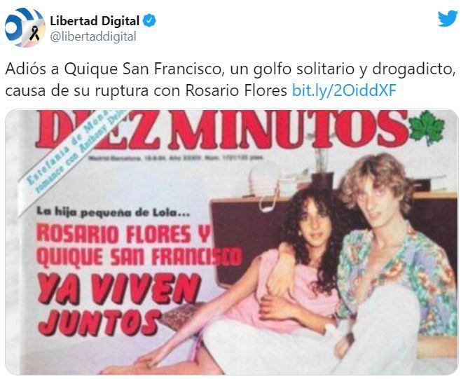 El tuit de Libertad Digital sobre el fallecimiento de Quique San Francisco