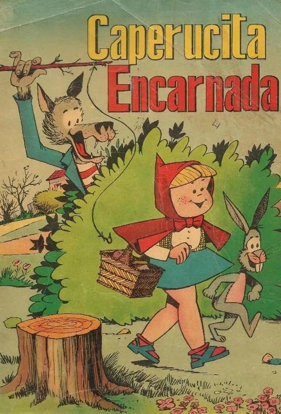 Caperucita Encarnada llegó a tener su versión cómic dibujados por Edgar desde 1956