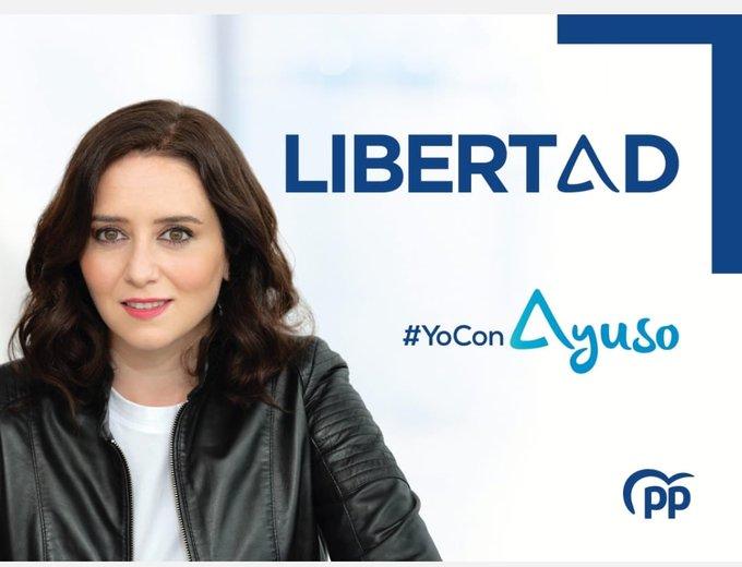 Nuevo eslogan de campaña de Ayuso