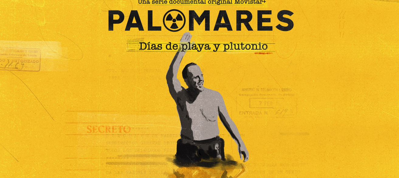 'Palomares. Días de playa y plutonio'