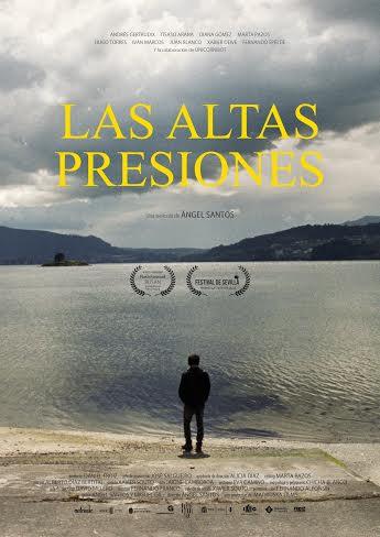 "Las altas presiones": Entrevista a su director Ángel Santos