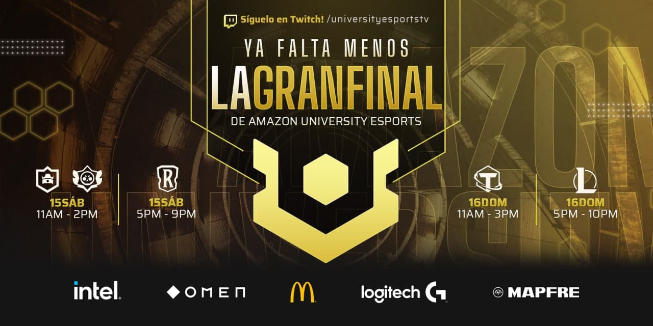 Gran Final Amazon UNIVERSITY Esports