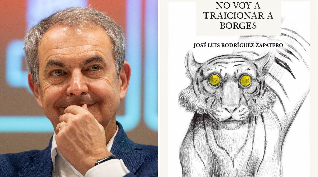 José Luis Rodríguez Zapatero escribe 'No voy a traicionar a Borges' desde la perspectiva de humilde lector, no como erudito ni investigador porque no lo es
