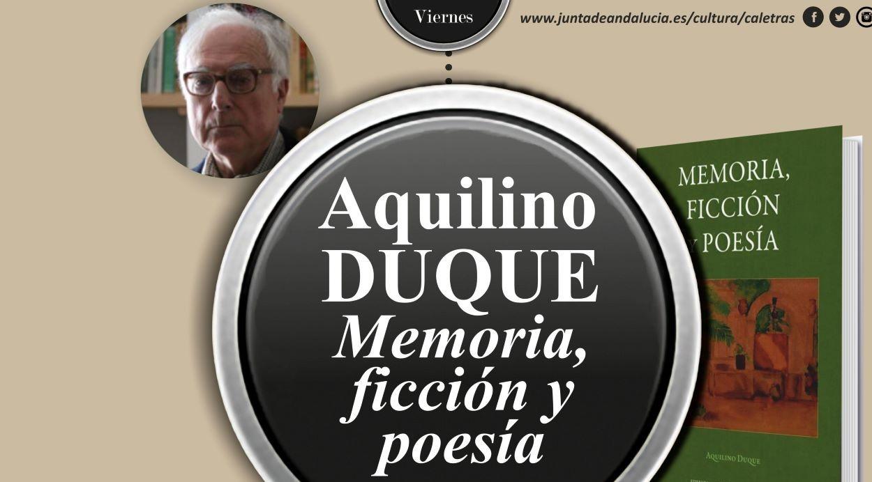 Portada del libro de Aquilino Duque 'Memoria, ficción y poesía', publicado en 2019 por el Centro Andaluz de las Letras.