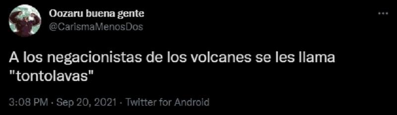 Un usuario tilda de tontolavas a los negacionistas de volcanes Un usuario tilda de tontolavas a los negacionistas de volcanes