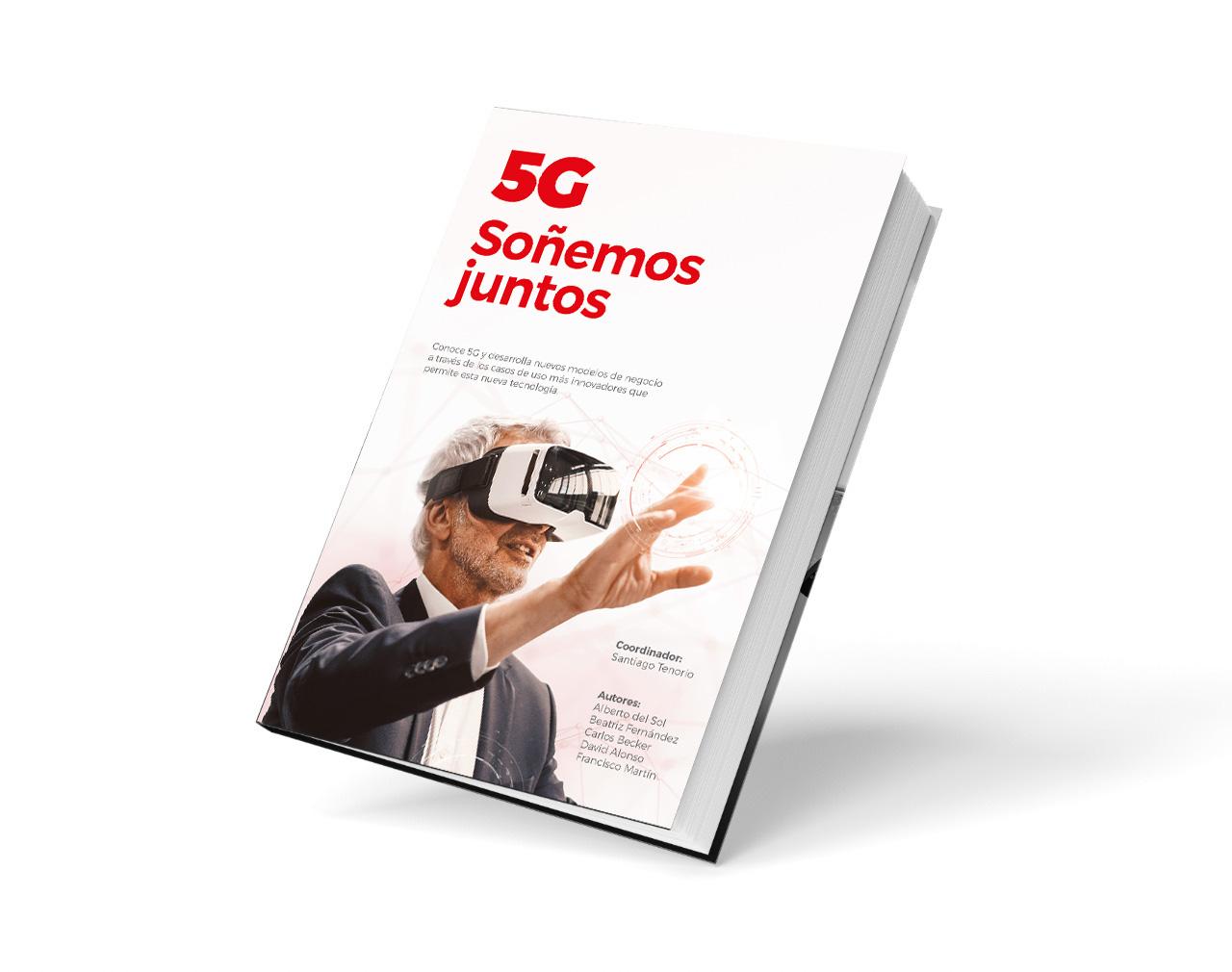 El libro 5G SOÑEMOS JUNTOS