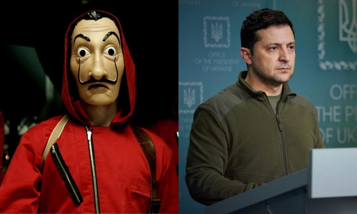 La Casa de Papel y Volodímir Zelenski.