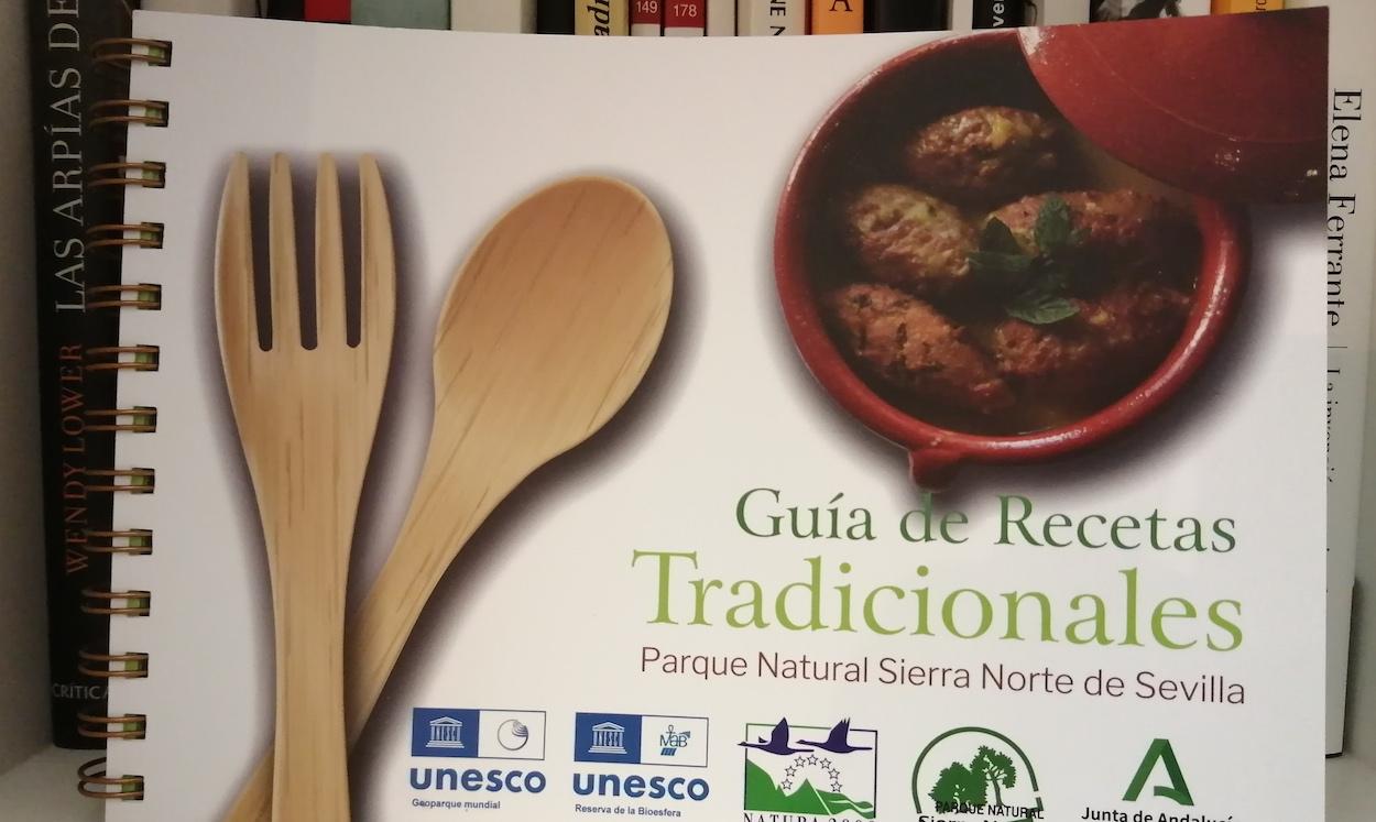 Guía de recetas tradicionales de la Sierra Norte de Sevilla.