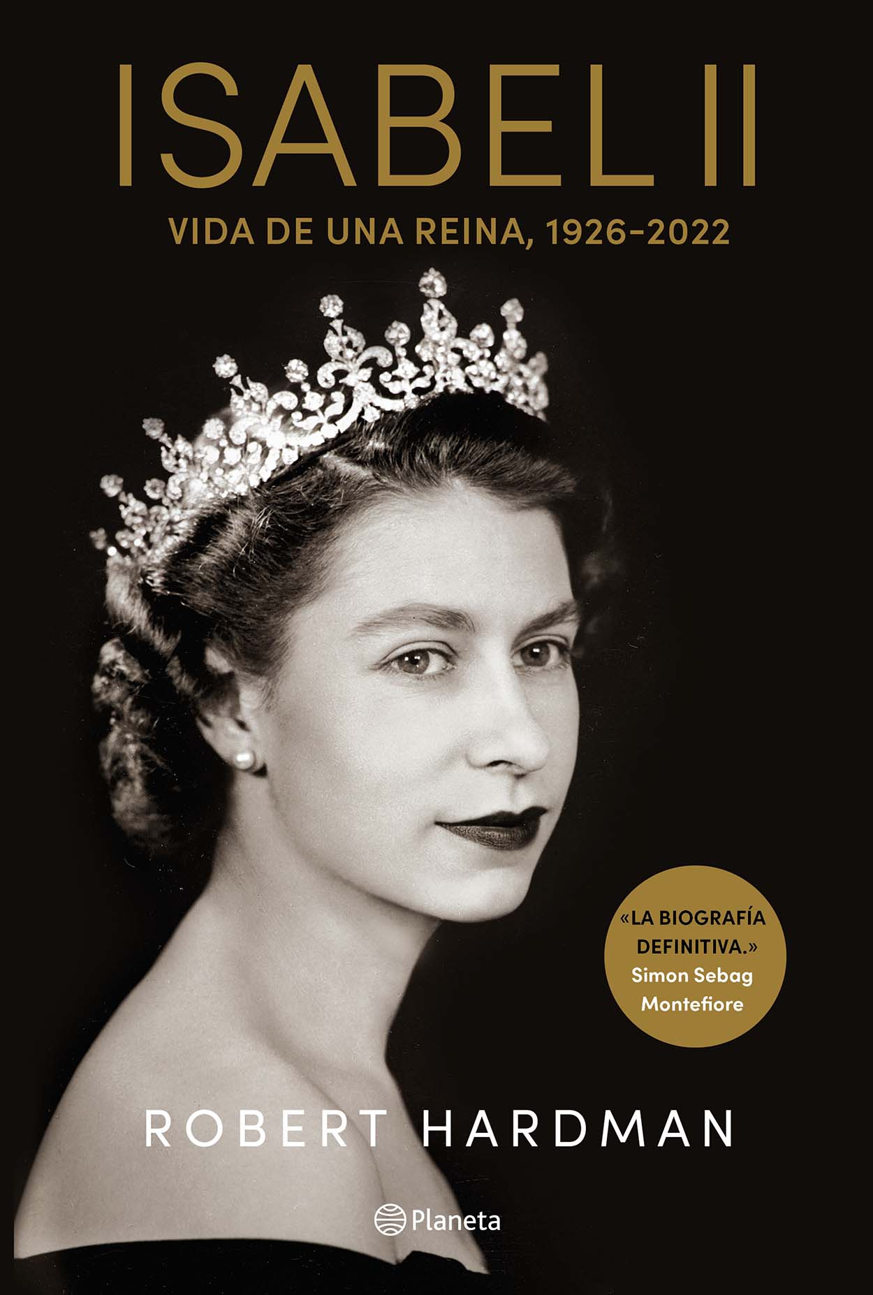 Portada del libro de Robert Hardman 'Isabel II. Vida de una reina'