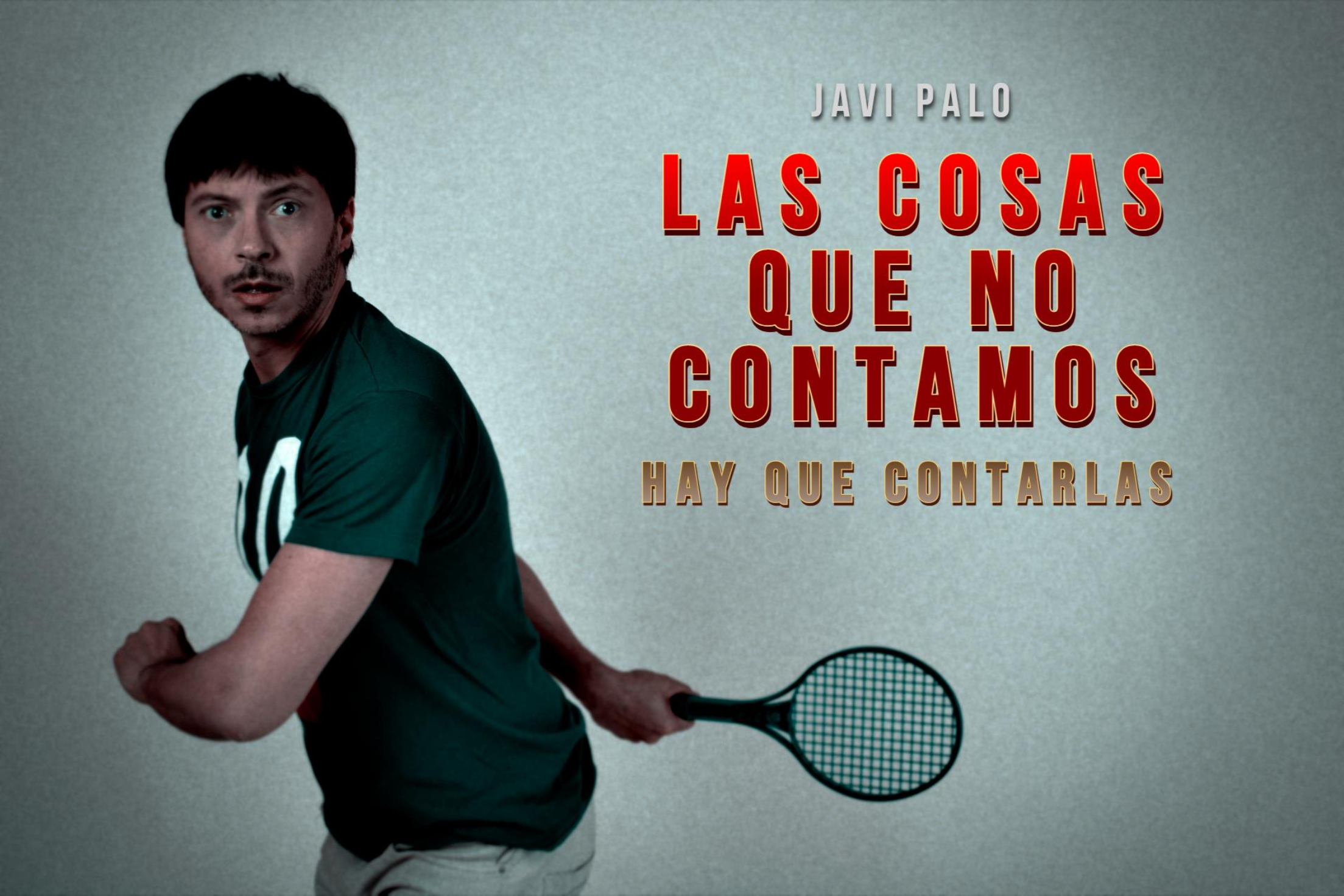 Las cosas que no contamos es el nuevo show cómico de Javi J. Palo