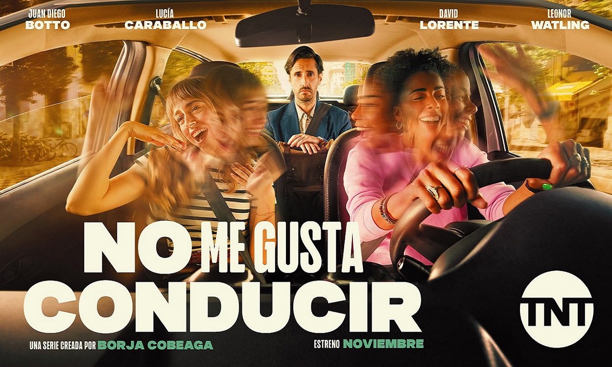 Cartel de la serie 'No me gusta conducir'. TNT.