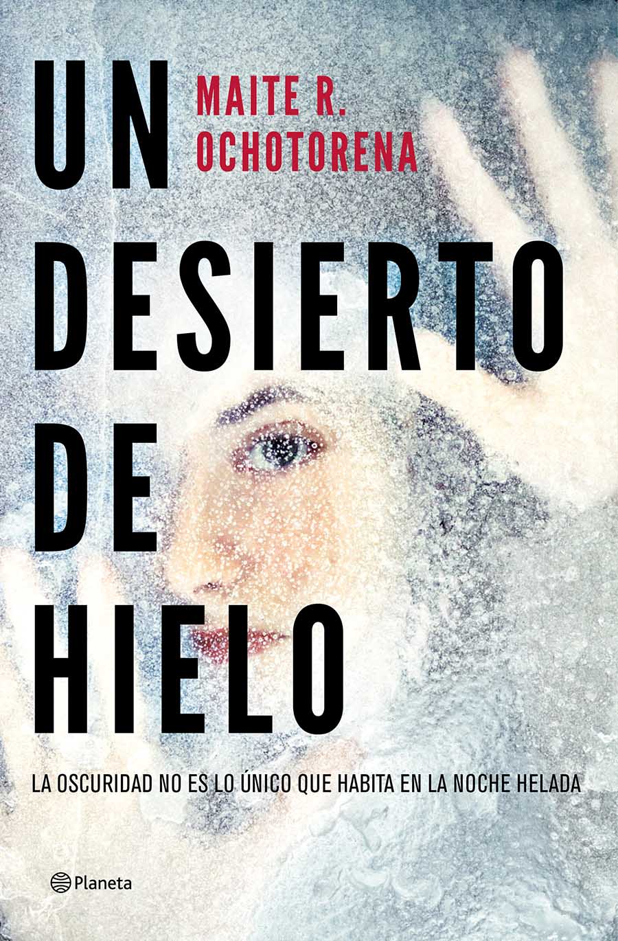 Portada de 'Un desierto de hielo', de la escritora Maite R. Ochotorena