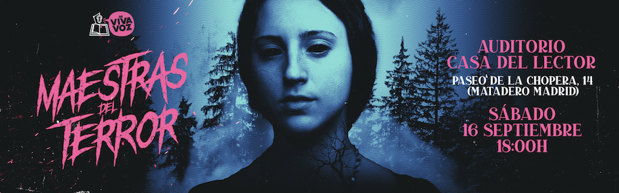 De Viva Voz presenta Maestras del Terror