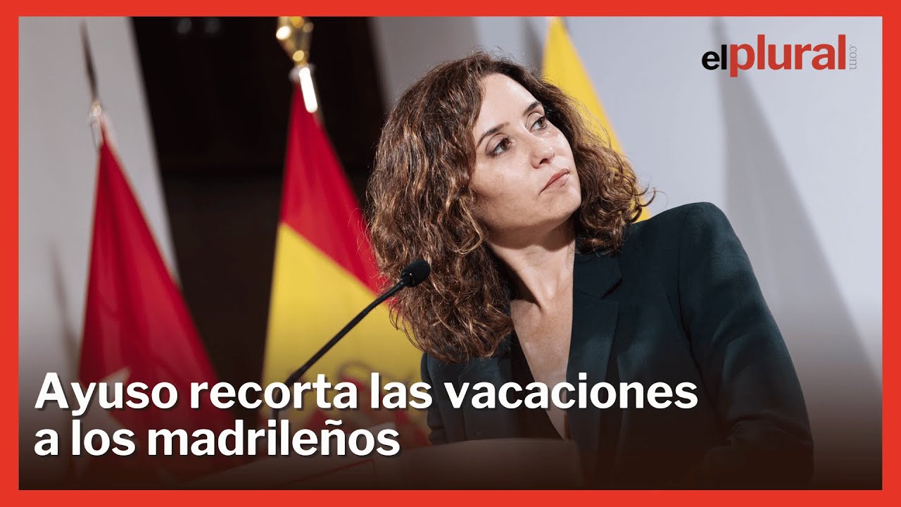 Ayuso y su calendario laboral