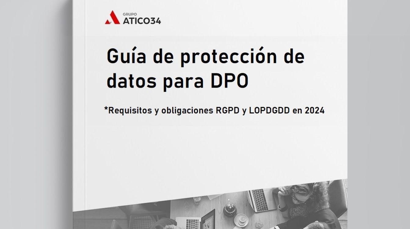 Hemos contactado con Grupo Atico34, consultora especializada en protección de datos, para conocer la situación real del los Delegados de Protección de Datos en España