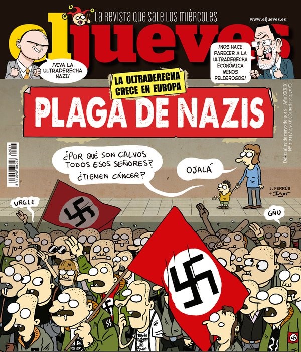 Portada de 'El Jueves' sobre los nazis y la ultraderecha