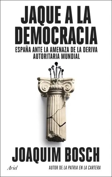 Portada del libro 'Jaque a la democracia' Portada del libro 'Jaque a la democracia'