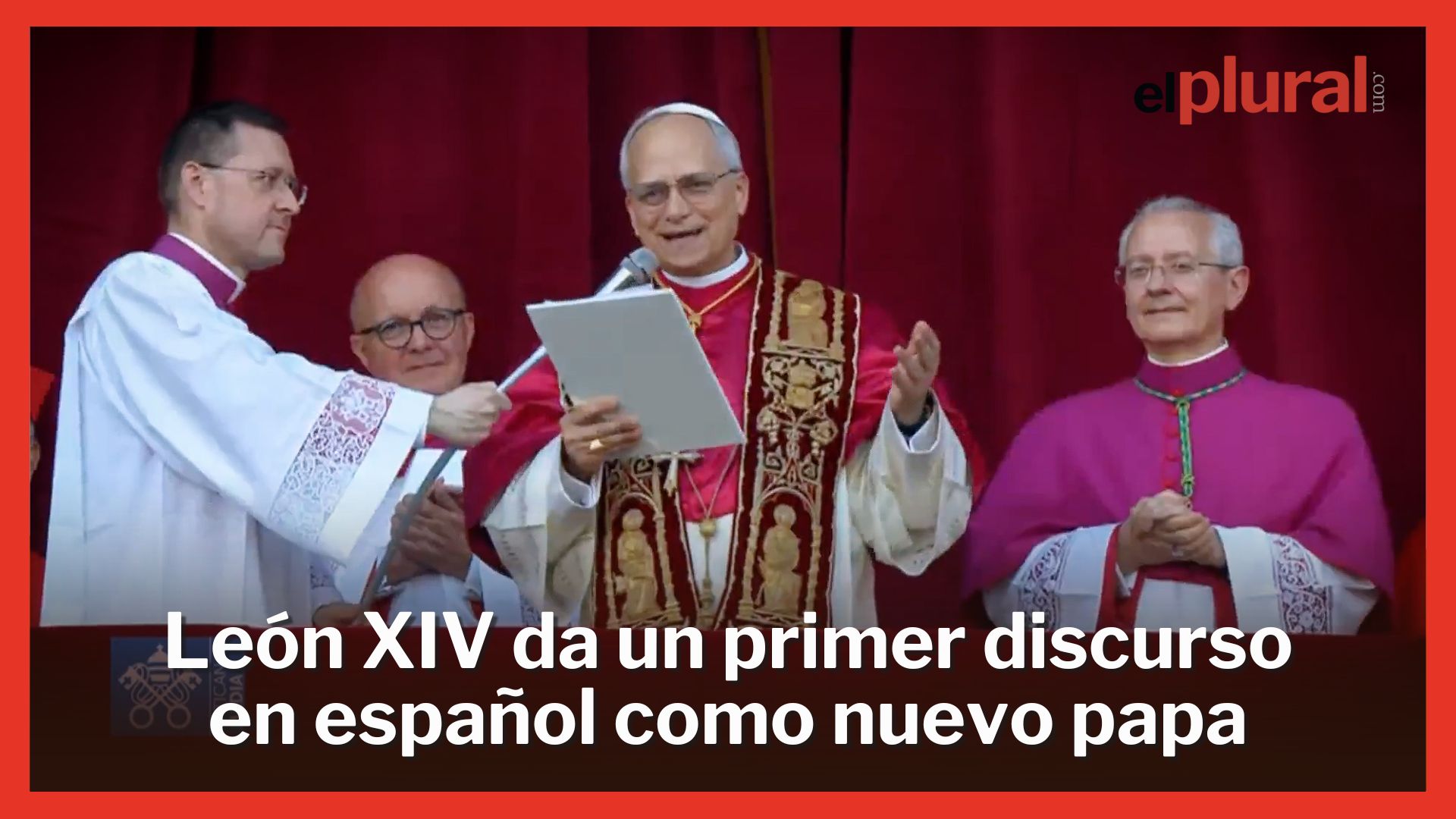 El Papa León XIV da un primer discurso en castellano nada más ser elegido