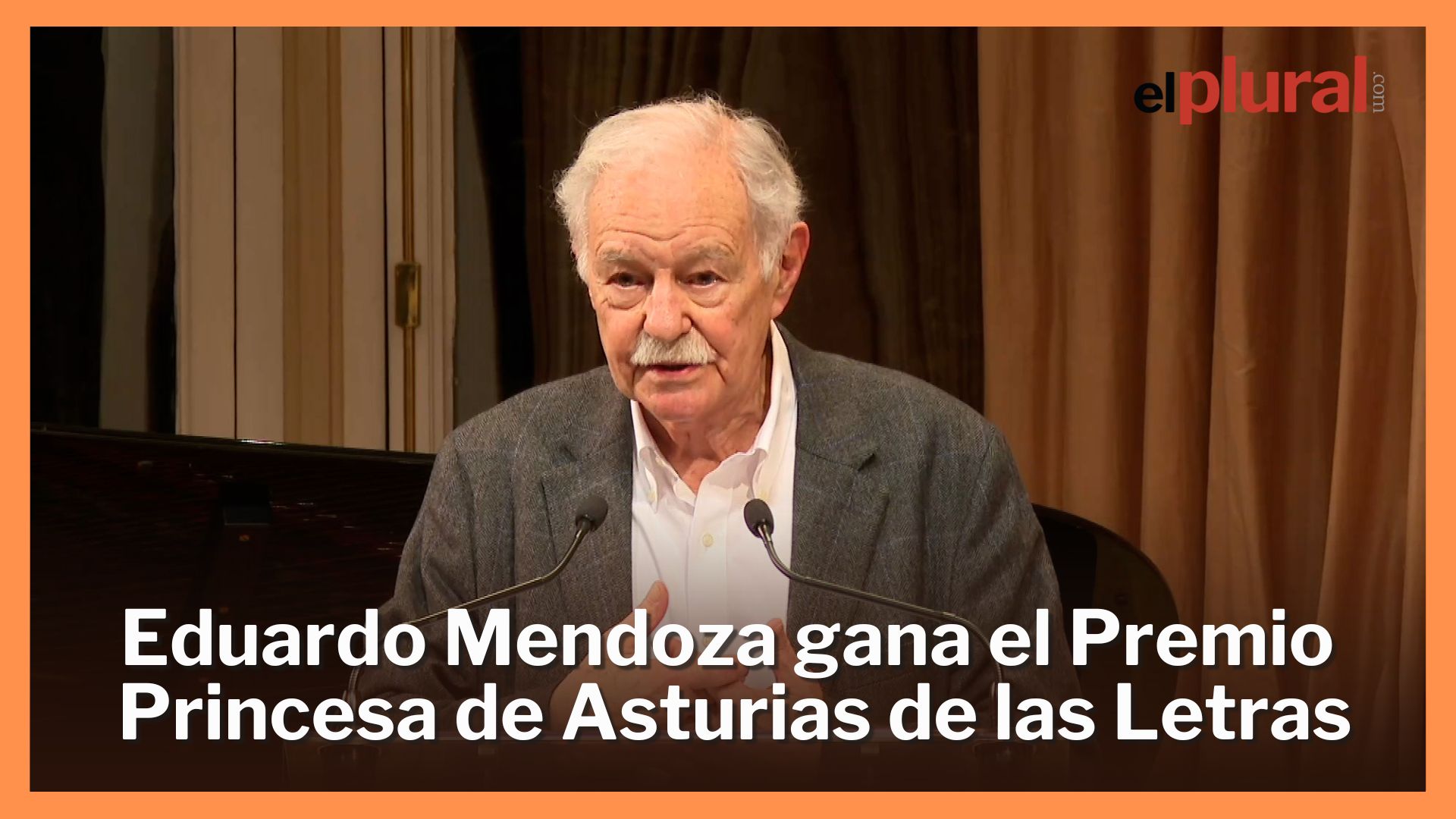 Eduardo Mendoza gana el Premio Princesa de Asturias de las Letras