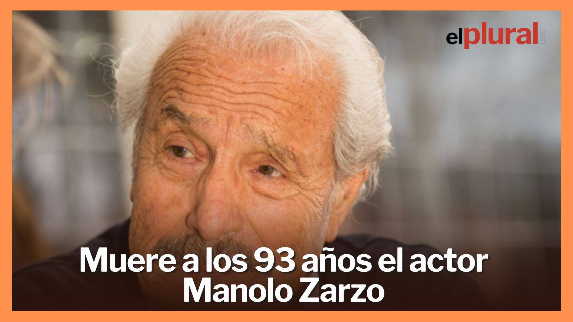 Muere el actor Manolo Zarzo a los 93 años