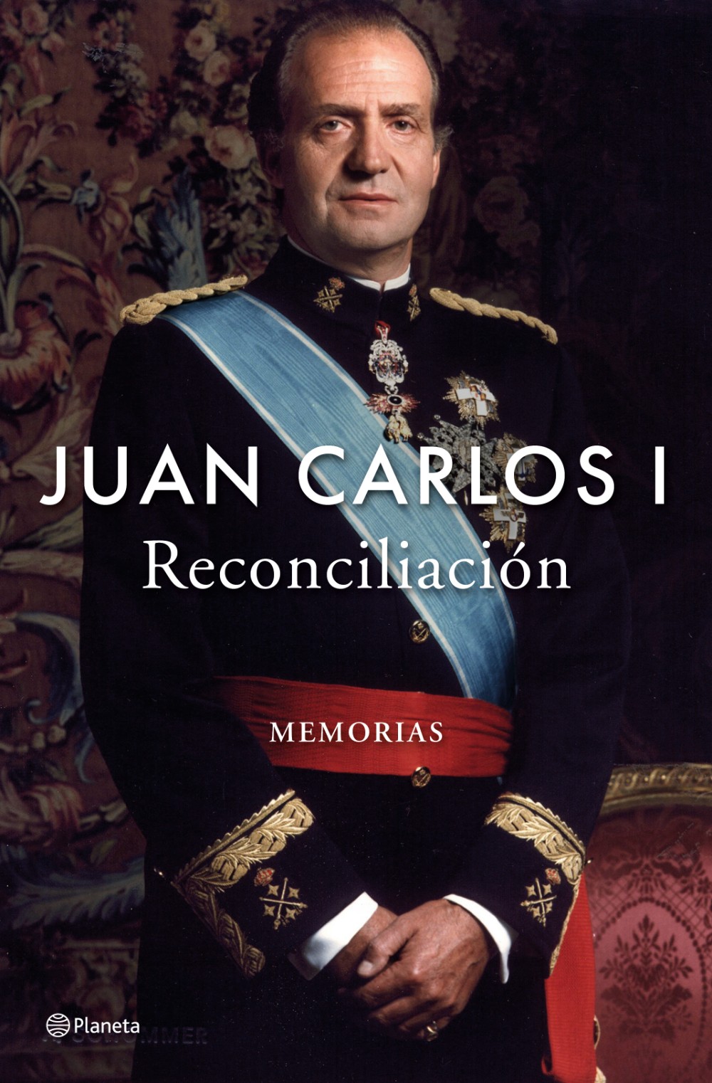 Portada 'Reconciliación', las memorias Juan Carlos I, que publicará la editorial Planeta a finales de año