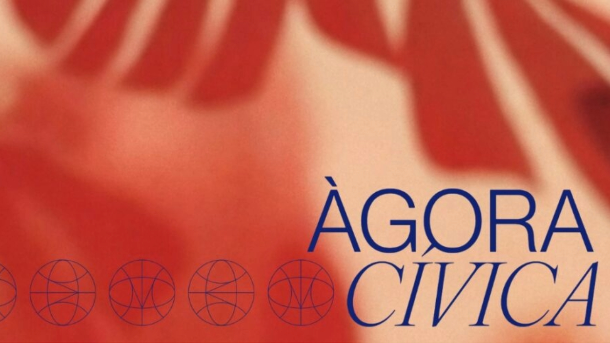 Cartel del Ágora Cívica, un foro de debate y reflexión sobre políticas culturales en Barcelona