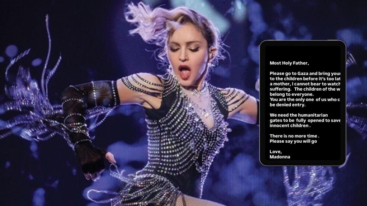 Madonna urge al Papa a viajar a Gaza en plena crisis humanitaria.