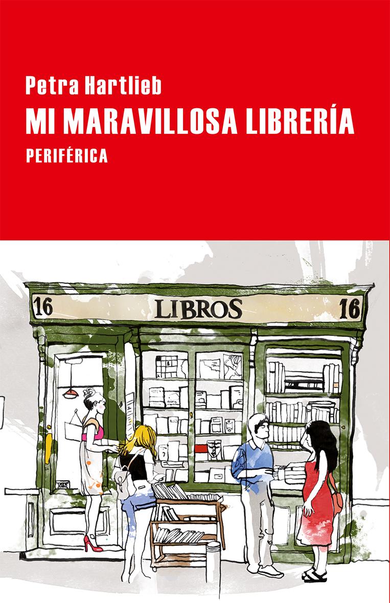 Mi Maravillosa Librería. El libro del emprendedor romántico