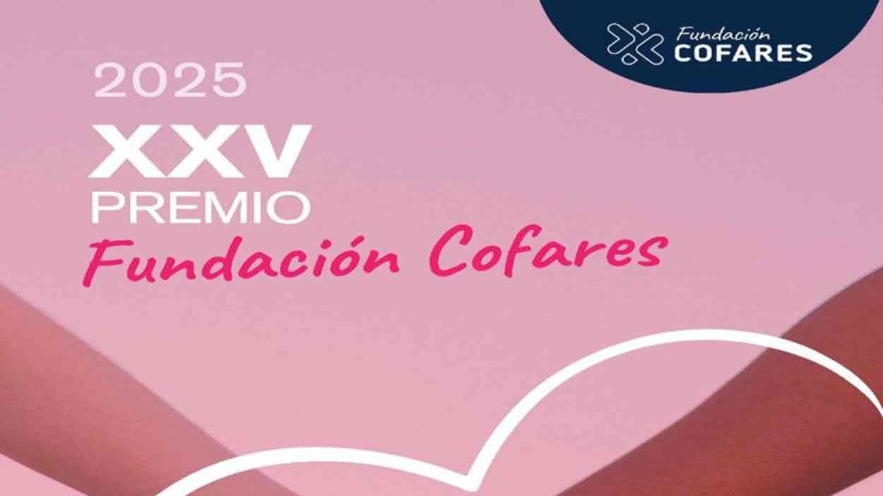 La Fundación Cofares convoca la XXV edición de su premio anual