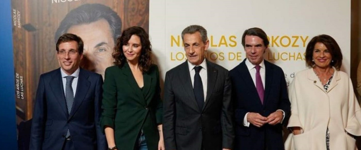 Sarkozy, el líder que inspiró a Ayuso y Aznar, entrará en prisión por financiación ilegal
