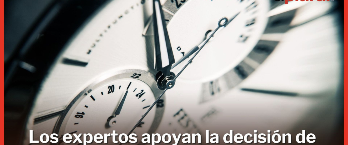 Los expertos apoyan la decisión de Sánchez de fijar el horario de invierno