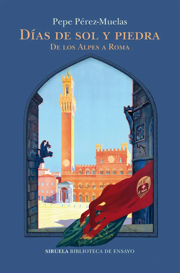 Días de sol y piedra (Siruela), de Pepe Pérez-Muelas