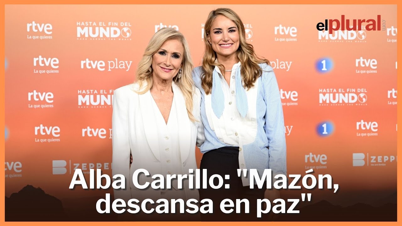 Alba Carrrillo, muy clara tras llegar 'Hasta el final del mundo' con Cristina Cifuentes: "Mazón, descansa en paz"