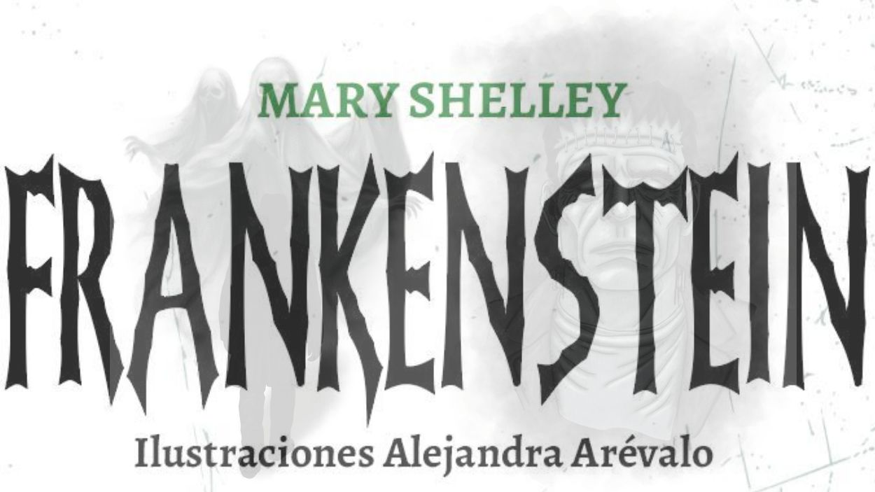 Vuelve 'Frankenstein' con una edición ilustrada del clásico de Mary Shelley, que publica el sello español Carola Mía Ediciones