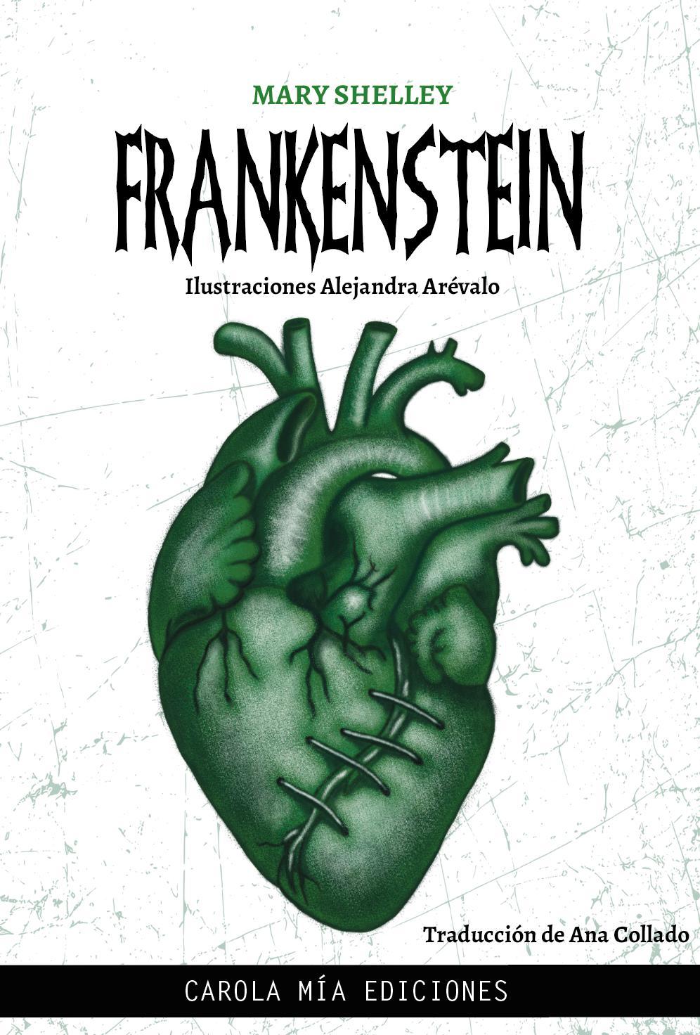 Portada de 'Frankenstein' (Carola Mía Ediciones) Portada de 'Frankenstein' (Carola Mía Ediciones)