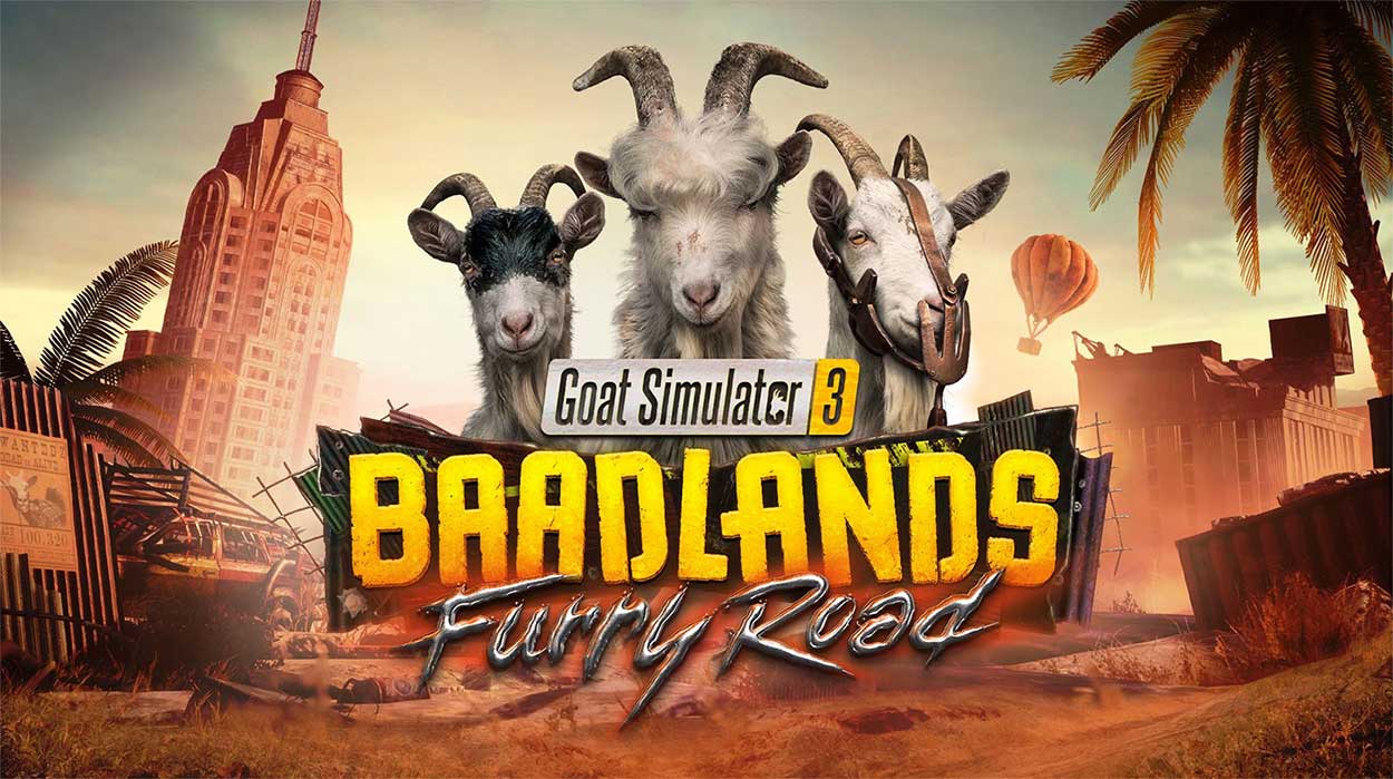 Baadlands: Furry Road, expansión de Goat Simulator 3