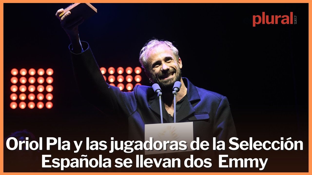 Oriol Pla y las jugadoras de la Selección Española de Fútbol ganan dos Emmy