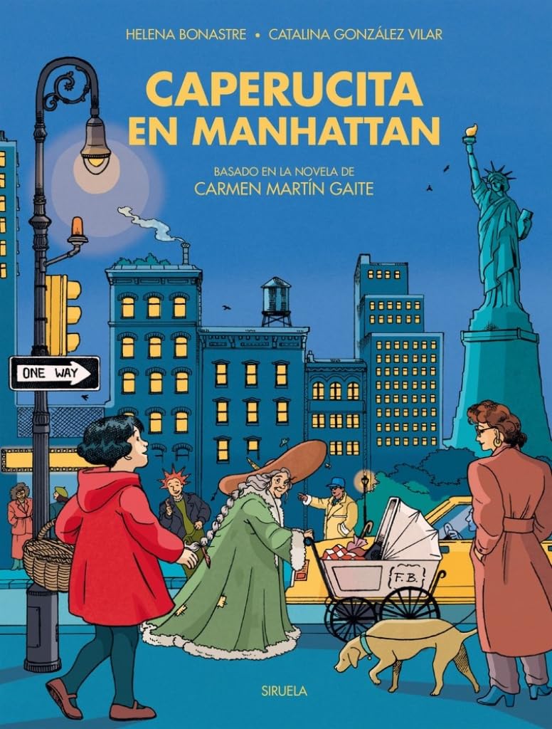 Portada del cómic ' Caperucita en Manhattan' (Siruela), basado en la novela de Carmen Martín Gaite Portada del cómic ' Caperucita en Manhattan' (Siruela), basado en la novela de Carmen Martín Gaite