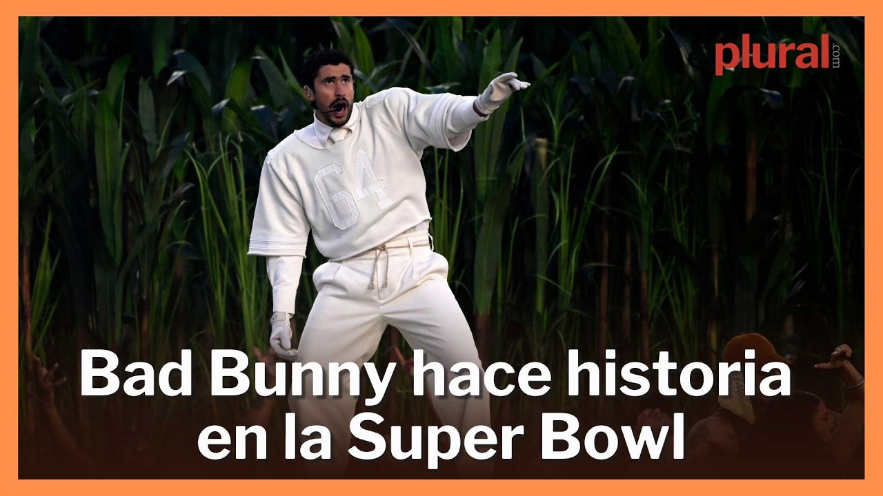Bad Bunny lanza un mensaje de "unidad" en la Super Bowl ante las críticas de Trump