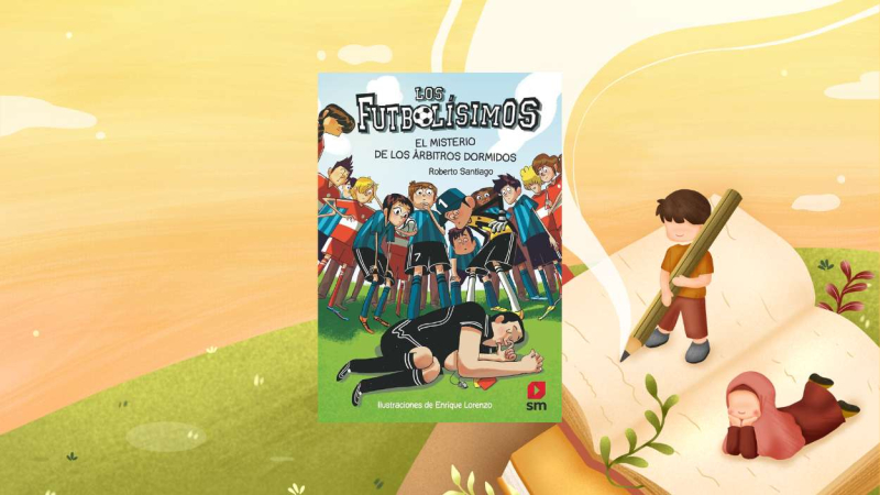 Los futbolísimos. El Misterio de los árbitros dormidos