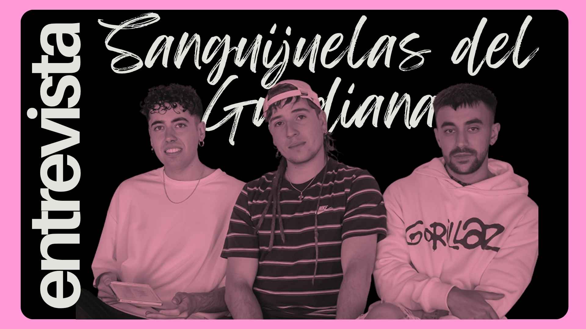 Entrevista Sanguijuelas del Guadiana