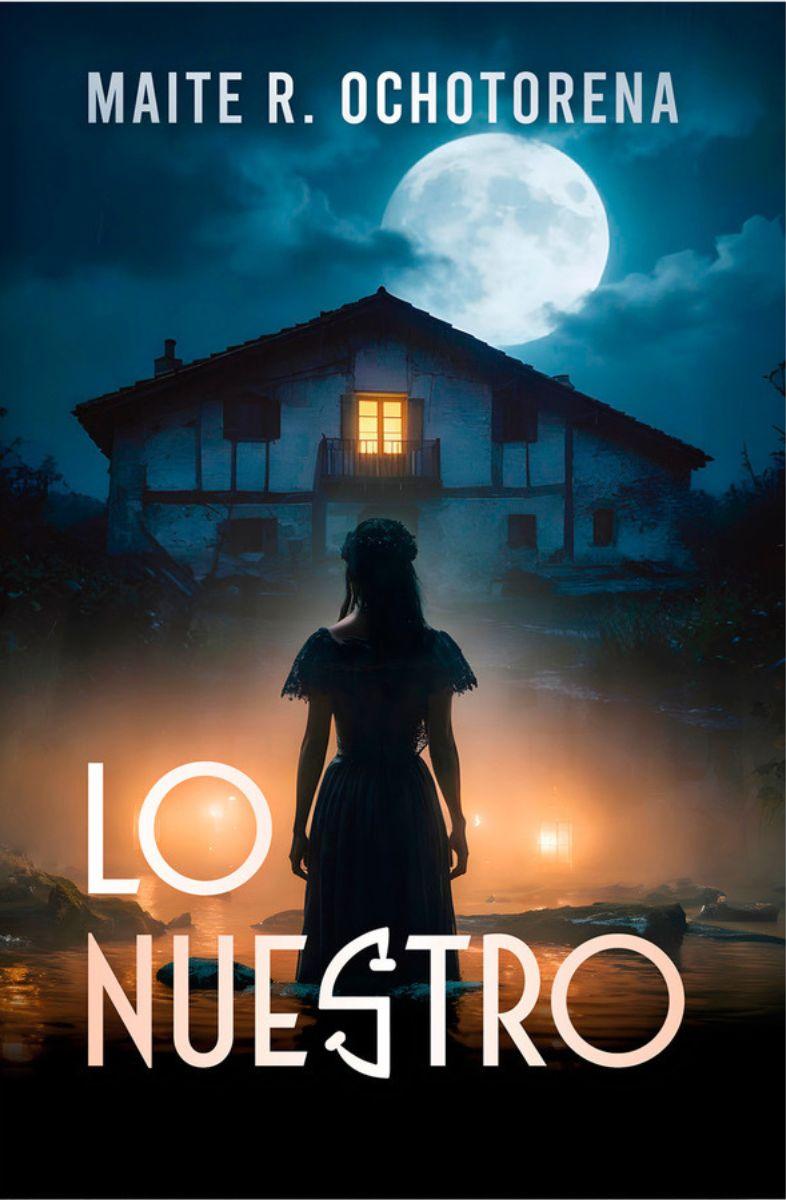 Portada 'Lo nuestro', de Maite R. Ochotorena