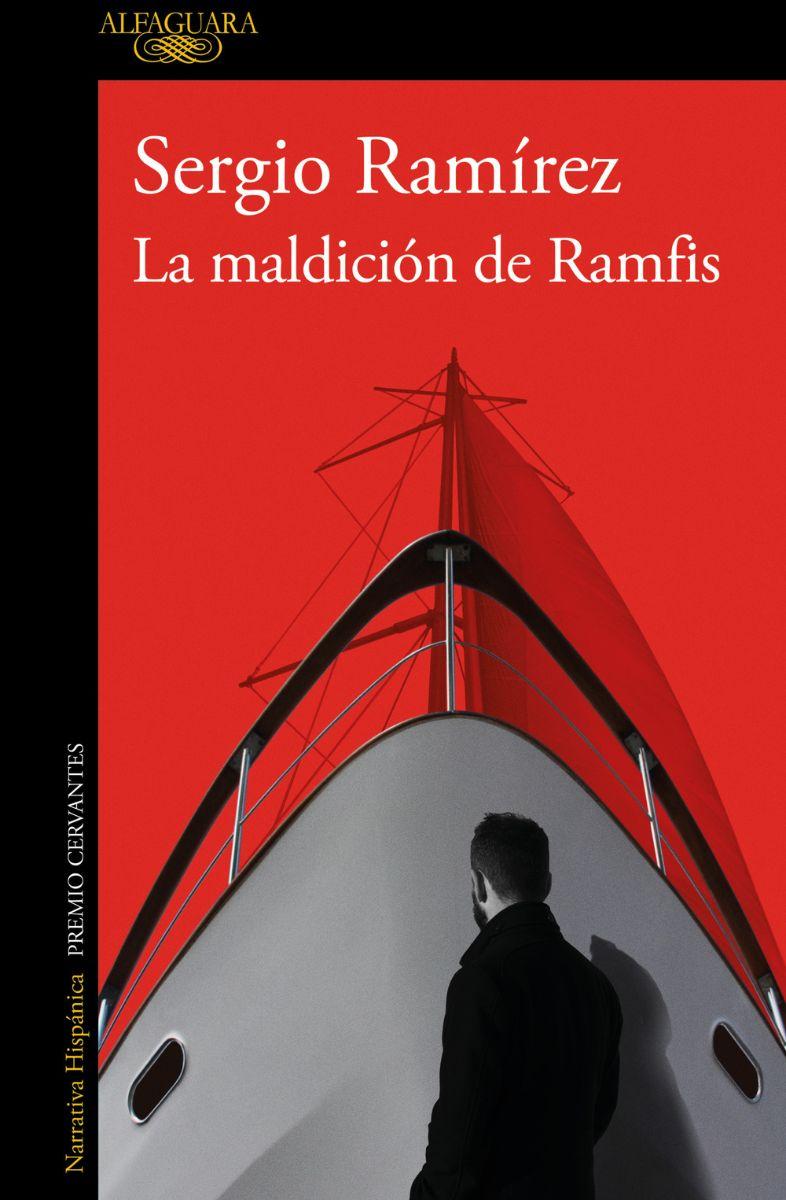 Portada 'La maldición de Ramfis', de Sergio Ramírez Portada 'La maldición de Ramfis', de Sergio Ramírez