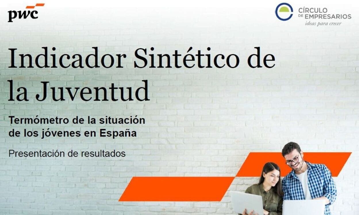 Indicador Sintético de la Juventud (ISJ) de la Fundación PwC. SERVIMEDIA