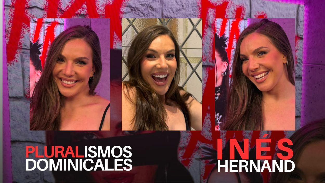 Pluralismos dominicales abre sus puertas este fin de semana a Inés Hernand. ElPlural.com.