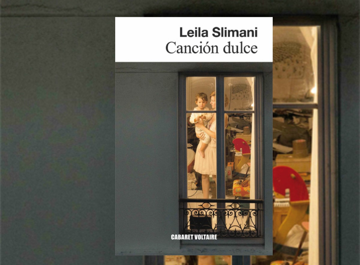 'Canción dulce' de Leila Slimani (Cabaret Voltaire)
