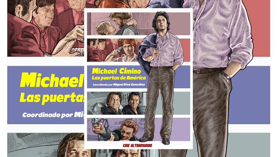 'Michael Cimino. Las puertas de América'. Coordinado por Miguel Díaz González